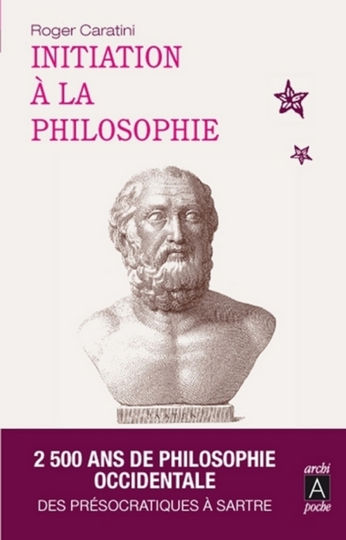 Couverture ebook de Initiation à la philosophie, de Roger Caratini