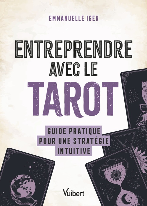 Couverture ebook de Entreprendre avec le tarot, de Emmanuelle  Iger