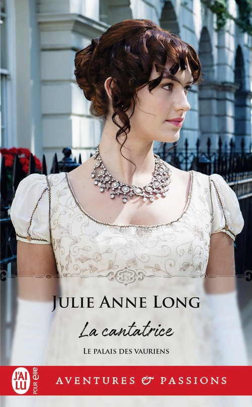 ebook cover of Le palais des vauriens (Tome 4) - La cantatrice, by Julie Anne Long