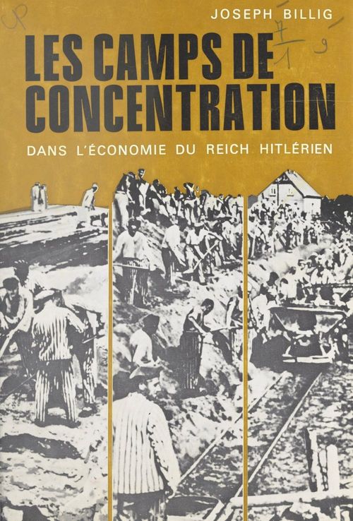 Couverture ebook de Les camps de concentration dans l'économie du Reich hitlérien, de Joseph Billig
