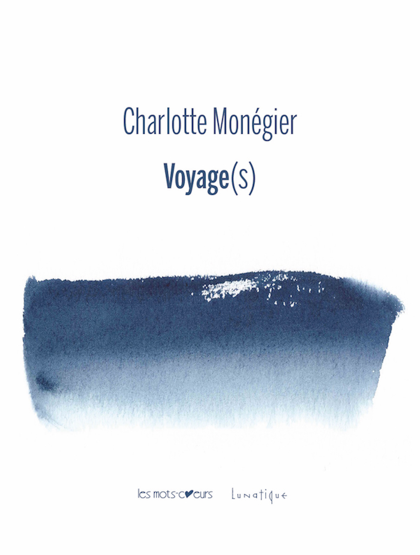 ebook cover of Voyage(s), by Charlotte Monégier