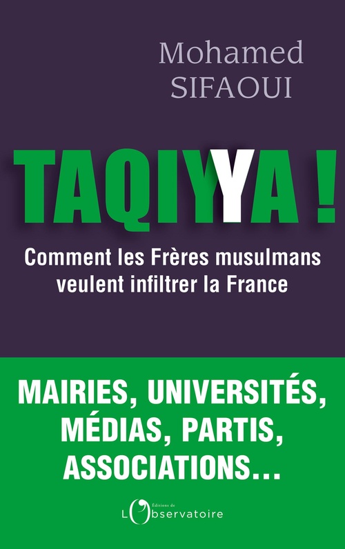 ebook cover of Taqiyya ! : Comment les Frères musulmans veulent infiltrer la France, by Mohamed Sifaoui