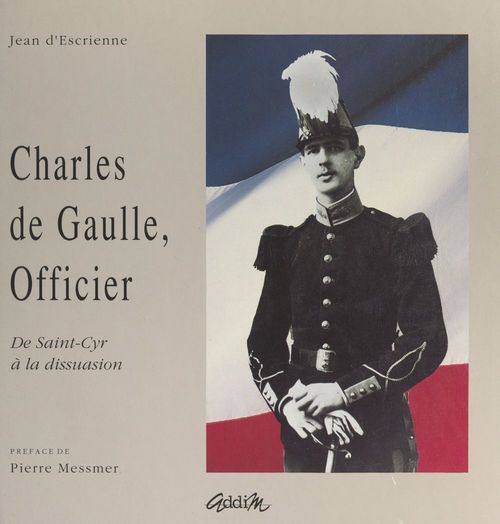 Couverture ebook de Charles de Gaulle, officier, de Jean d'Escrienne