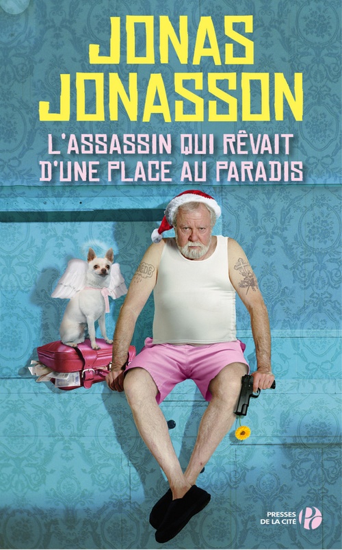 ebook cover of L'Assassin qui rêvait d'une place au paradis, by Jonas Jonasson