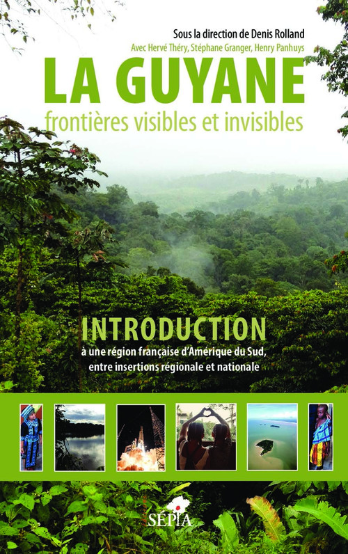 Couverture ebook de La Guyane, de Stéphane Granger, Henry Panhuys, Denis Rolland, Hervé Théry