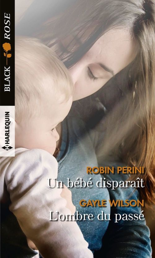 ebook cover of Un bébé disparaît - L'ombre du passé, by Robin Perini, Gayle Wilson