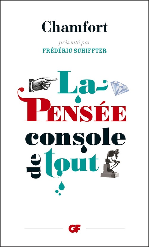Couverture ebook de La Pensée console de tout, de Chamfort