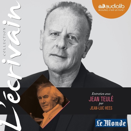 Couverture audiobook de L'Ecrivain - Jean Teulé - Entretien inédit par Jean-Luc Hees, de Jean-luc Hees, Jean Teulé