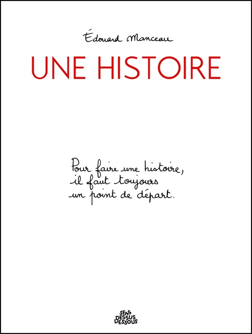 Couverture ebook de Une Histoire, de Édouard Manceau