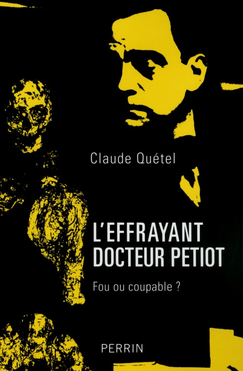 ebook cover of L'effrayant Docteur Petiot, by Claude Quétel