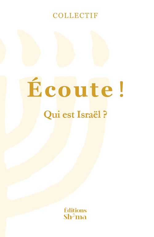 Couverture ebook de Écoute ! Tome 1. Qui est Israël ?, de Collectif