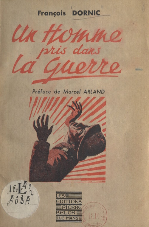 Couverture ebook de Un homme pris dans la guerre, de Francois Dornic