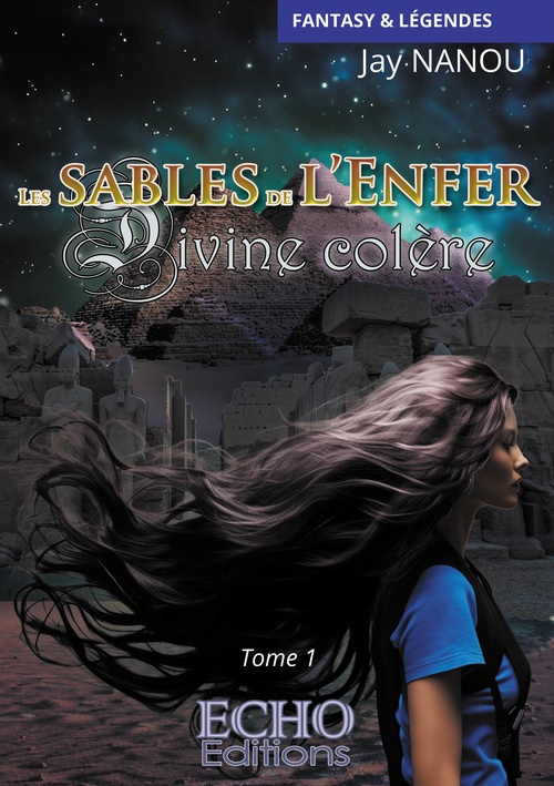 ebook cover of Les sables de l´Enfer - Divine colère, by Jay Nanou