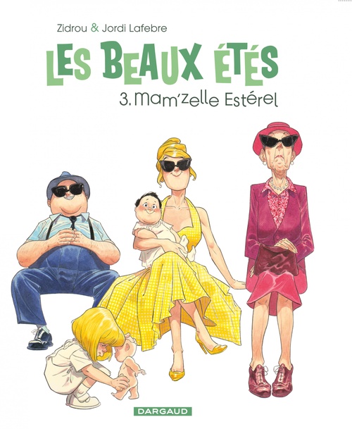 ebook cover of Les Beaux Étés - Tome 3 - Mam'zelle Estérel, by Zidrou, Jordi Lafebre