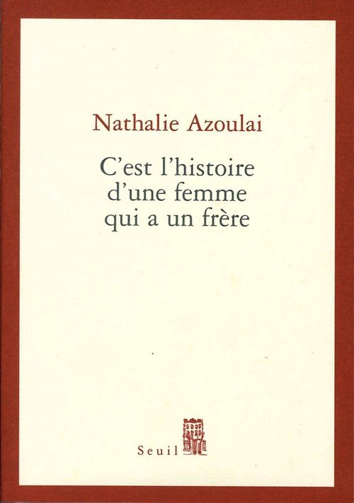 ebook cover of C'est l'histoire d'une femme qui a un frère, by Nathalie Azoulai