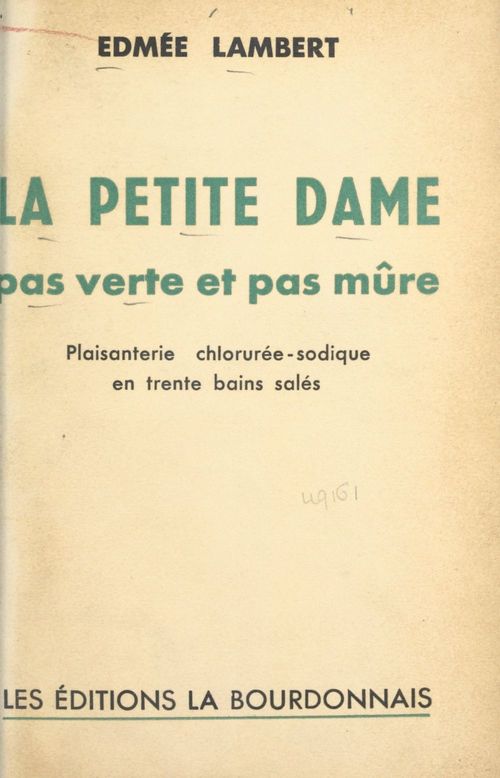 Couverture ebook de La petite dame pas verte et pas mûre, de Edmee Lambert