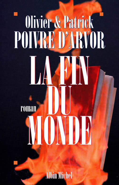 Couverture ebook de La Fin du monde, de Olivier Poivre d'Arvor