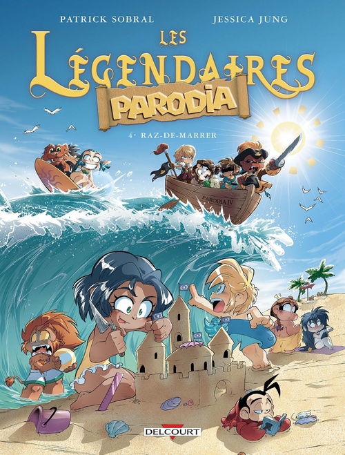 Couverture ebook de Les Légendaires - Parodia T04 - Raz-de-marrer, de Patrick Sobral, Jessica Jung