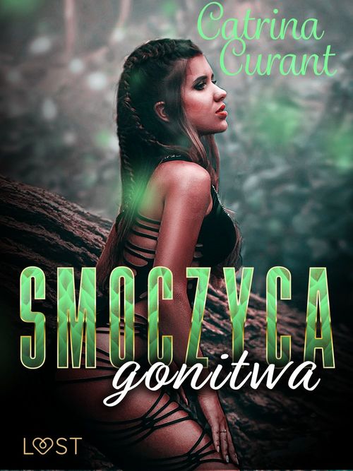 ebook cover of Smoczyca: gonitwa - opowiadanie erotyczne, by Catrina Curant