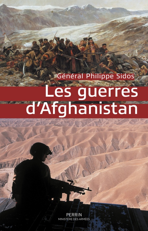 ebook cover of Histoire des guerres d'Afghanistan, by Philippe Sidos