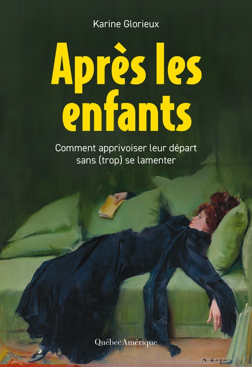 Couverture ebook de Après les enfants - Comment apprivoiser leur départ sans (trop) se lamenter, de Karine Glorieux