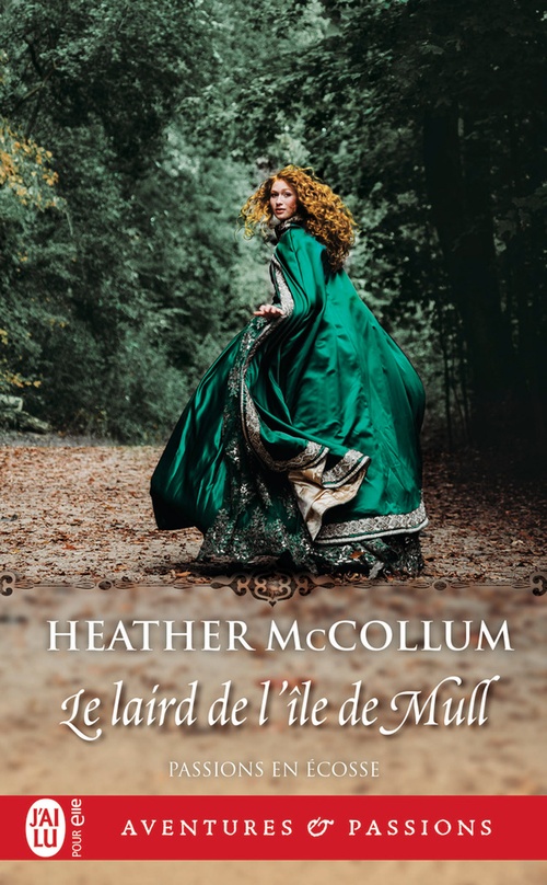 ebook cover of Passions en Écosse (Tome 1) - Le laird de l'île de Mull, by Heather Mccollum