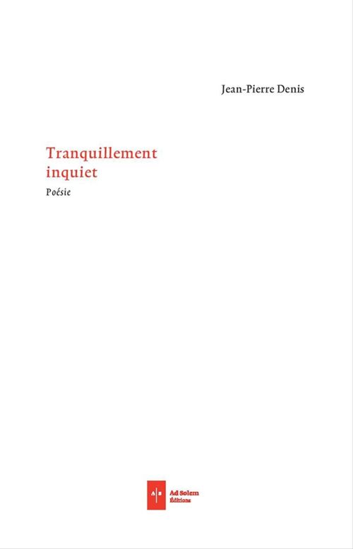 Couverture ebook de Tranquillement inquiet, de Jean-Pierre Denis