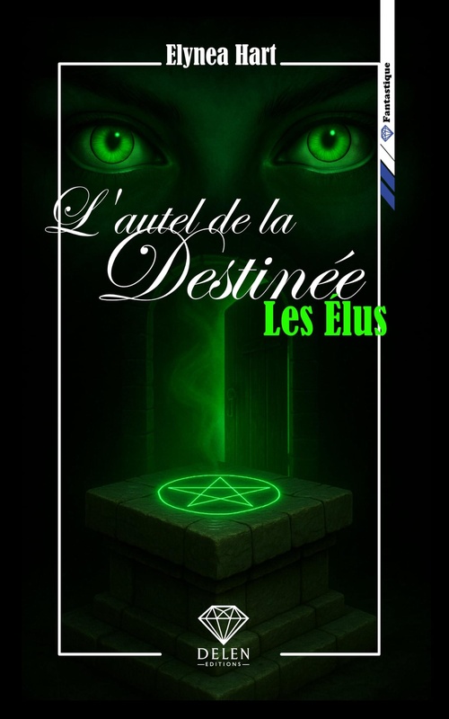 ebook cover of L'autel de la destinée - Tome 2, by Elynea Hart