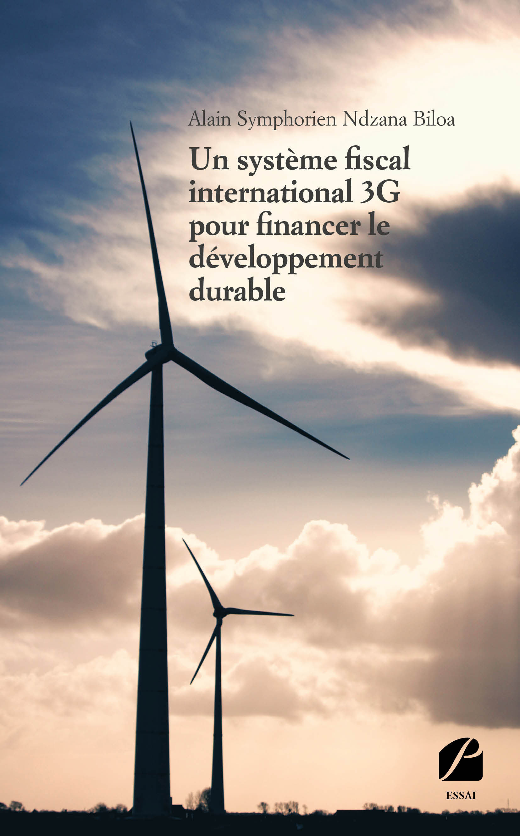 Couverture ebook de Un système fiscal international 3G pour financer le développement durable, de Alain symphorien Ndzana biloa