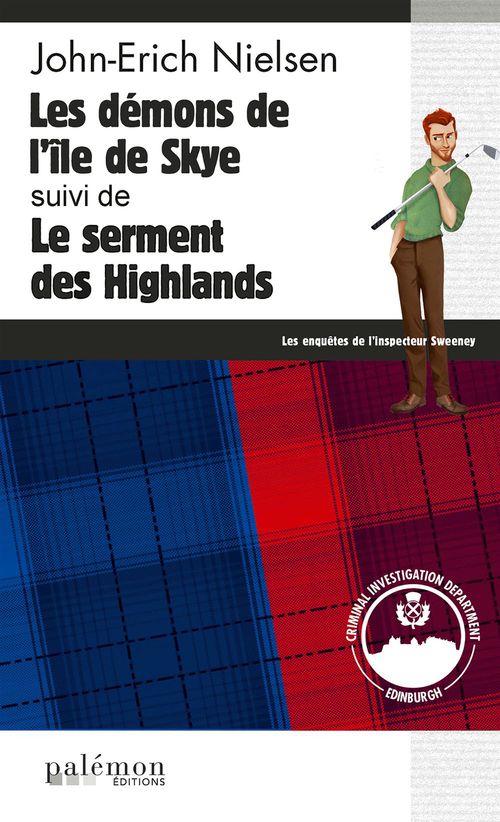 Couverture ebook de Les démons de l'île de Skye - Le serment des Highlands, de John-Erich Nielsen
