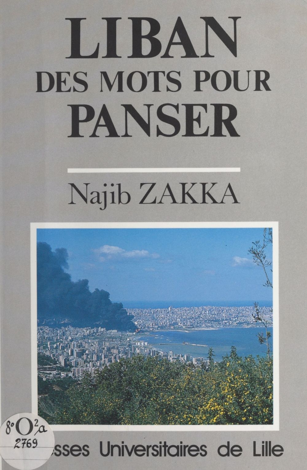 Couverture ebook de Liban : des mots pour panser, de Zakka