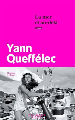 Couverture ebook de La Mer et au-delà, de Yann Queffélec