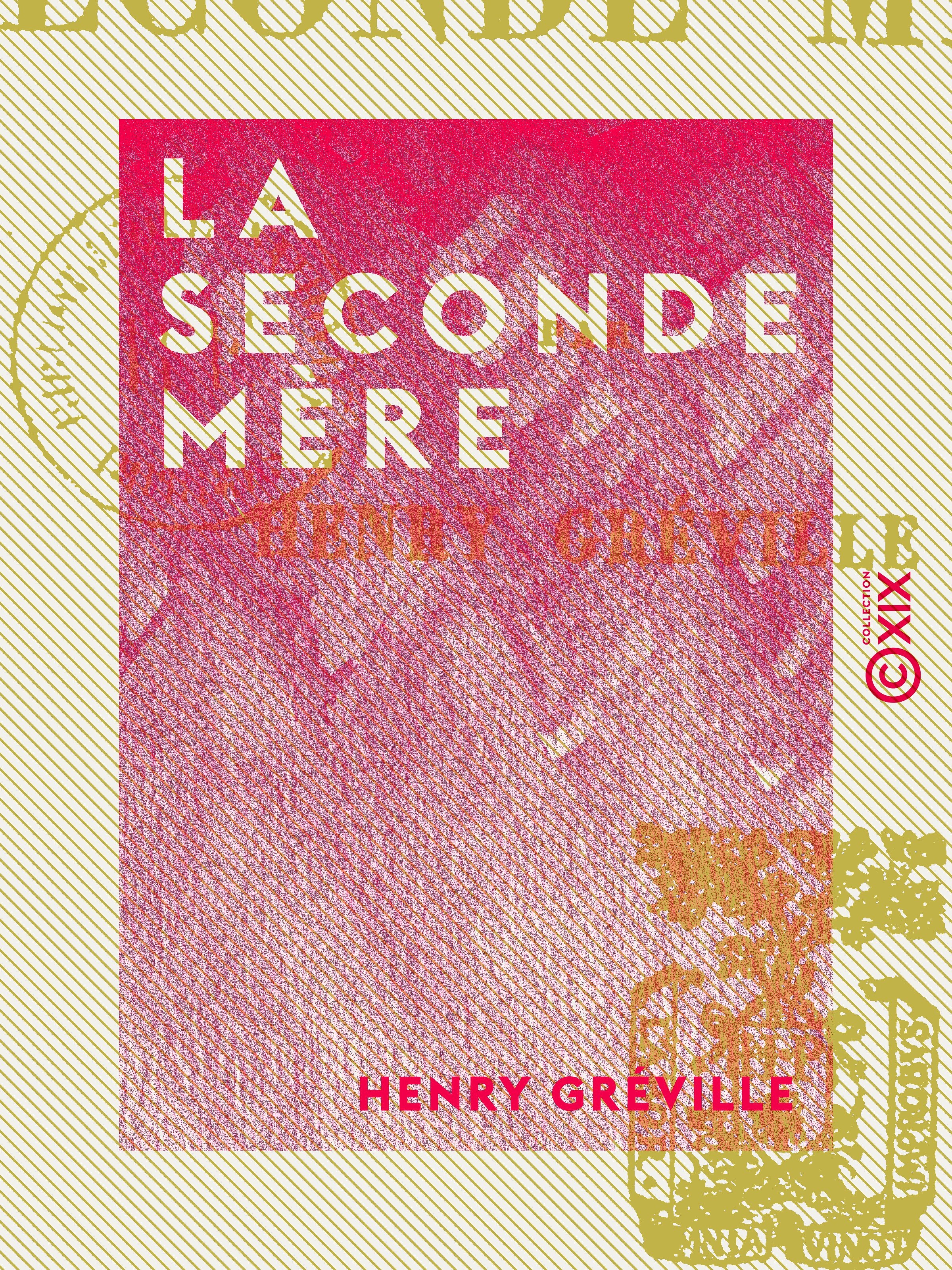 ebook cover of La Seconde Mère, by Henry Greville