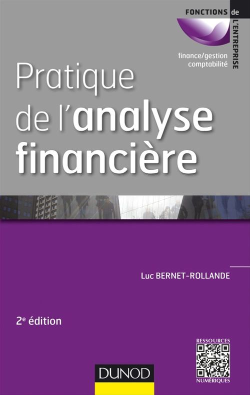 Couverture ebook de Pratique de l'analyse financière - 2e éd., de Luc Bernet-Rollande