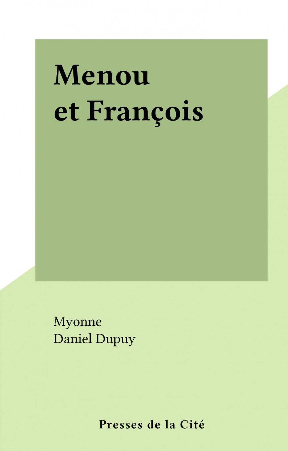 Couverture ebook de Menou et François, de Myonne