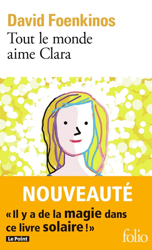 Couverture ebook de Tout le monde aime Clara, de David Foenkinos