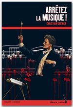ebook cover of Arrêtez la musique !, by Christian Grenier