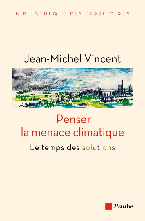Couverture ebook de Penser la menace climatique, de Jean-Michel VINCENT