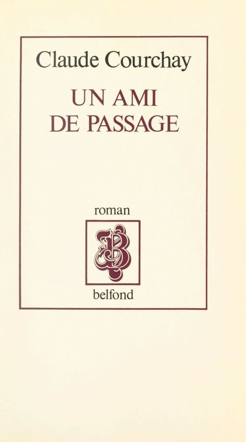 ebook cover of Un ami de passage, by Claude Courchay