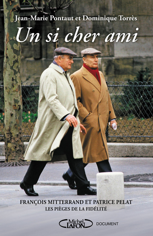 Couverture ebook de Un si cher ami, de Jean-Marie Pontaut, Dominique Torrès