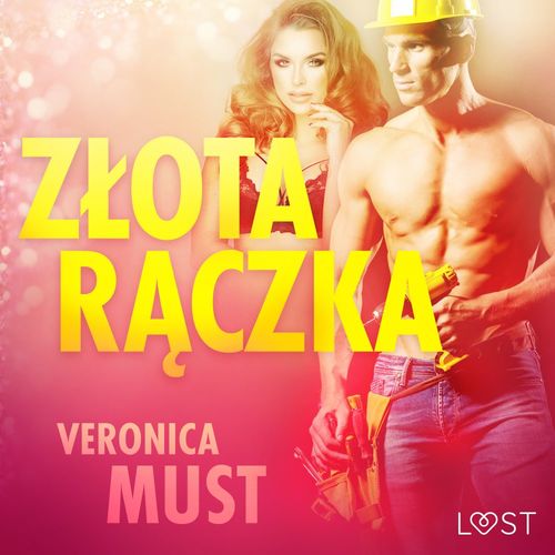 Couverture audiobook de Zlota raczka - opowiadanie erotyczne, de Veronica Must