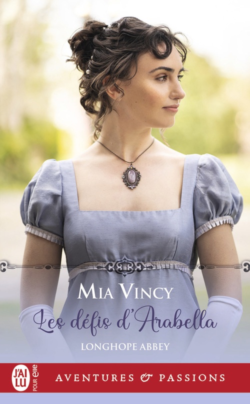 Couverture ebook de Longhope Abbey (Tome 2) - Les défis d'Arabella, de Mia Vincy