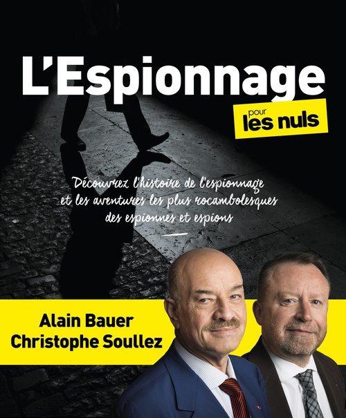 ebook cover of L'Espionnage pour les Nuls, grand format, by Alain Bauer, Christophe Soullez
