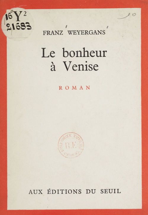ebook cover of Le bonheur de Venise, by Franz Weyergans