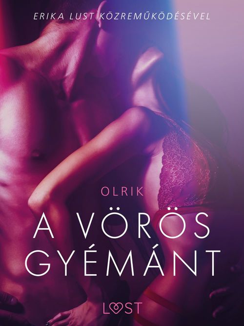 Couverture ebook de A vörös gyémánt - Szex és erotika, de - Olrik