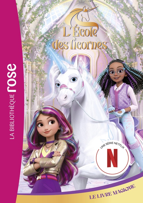 ebook cover of L'école des Licornes 03 (La série TV) - Le livre magique, by Spin Master