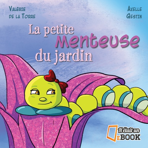 ebook cover of La petite menteuse du jardin, by Valérie de la Torre