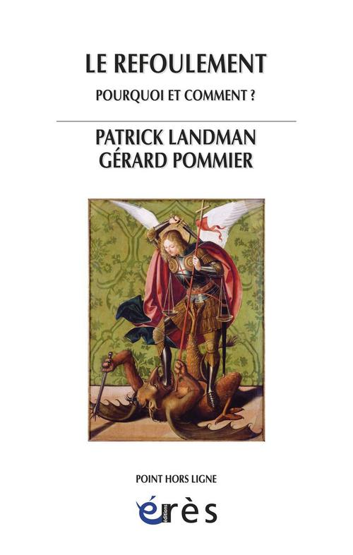 Couverture ebook de Le refoulement, de Patrick Landman, Gérard Pommier