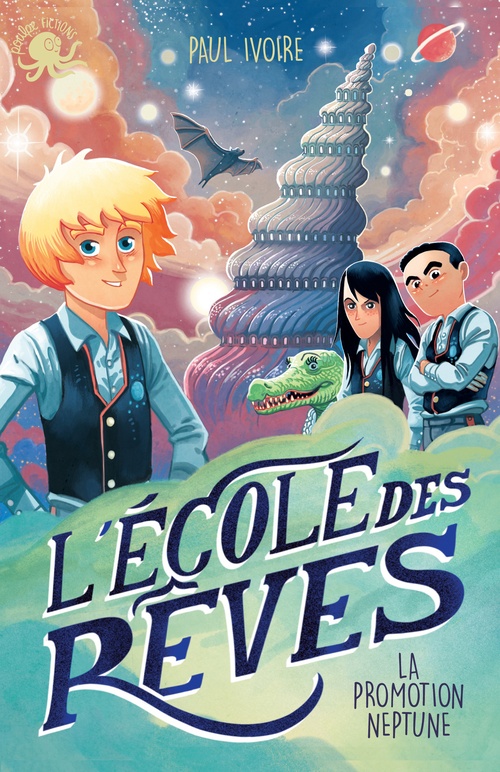 Couverture ebook de L'École des rêves - La promotion Neptune, de Paul Ivoire