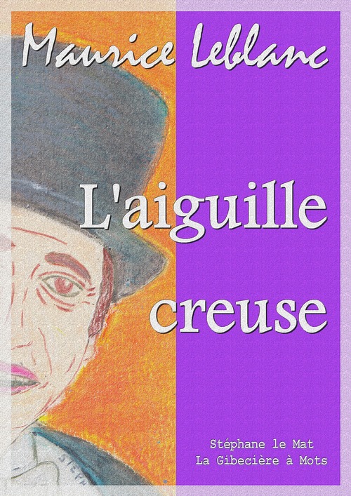 ebook cover of L'aiguille creuse, by Maurice Leblanc